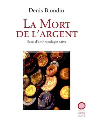 cover image of La Mort de l'argent